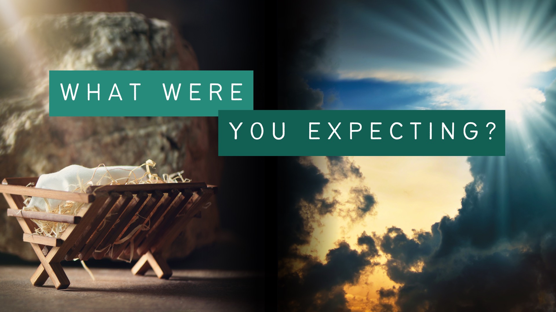 What Were You Expecting? Advent 1